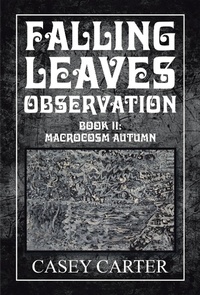 Enlarge image Cover: Falling Leaves Observation - Xlibris Us