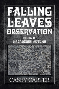 Enlarge image Cover: Falling Leaves Observation - Xlibris Us