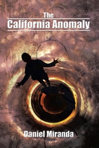 Enlarge image Cover: The California Anomaly - Xlibris Us