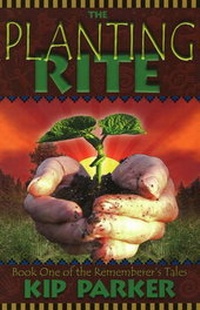 Enlarge image Cover: The Planting Rite: Rememberer's Tale Bk. 1 - Creatrix Books