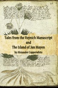 Cover: Tales from the Voynich Manuscript and The Island of Jan Mayen - Alexander Copperwhite