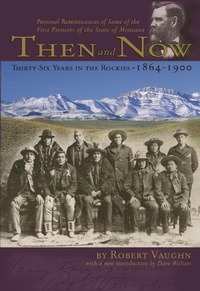 Enlarge image Cover: Then and Now - Farcountry Incorporated