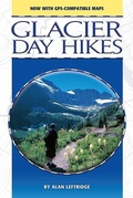 Cover: Glacier Day Hikes, Updated Edition - Farcountry Incorporated
