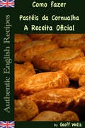 Cover: Como fazer Past&eacute;is da Cornualha: A Receita Oficial - Geezer Guides