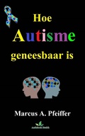 Cover: Hoe autisme geneesbaar is - Babelcube Inc.