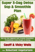 Cover: Super 3-Dag Detox Sop & Smoothie Plan - Geezer Guides