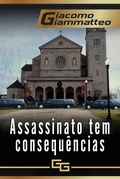 Cover: Assassinato tem consequ&ecirc;ncias - Babelcube Inc.