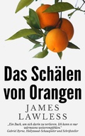 Cover: Das Schalen von Orangen - Babelcube Inc.