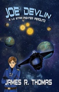 Cover: Joe Devlin e lo Star Fighter perduto - James R. Thomas