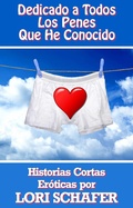 Cover: Dedicado a todos los penes que he conocido - Lori Schafer