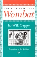 Cover: How to Attract the Wombat - David R. Godine, Publisher