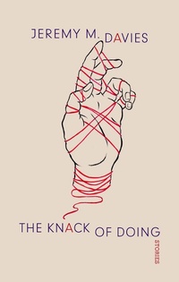Enlarge image Cover: The Knack of Doing - Black Sparrow Press