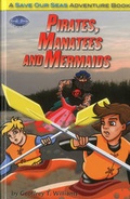Cover: Pirates, Manatees and Mermaids - Jokar Productions