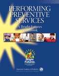 Cover: Performing Preventive Services: A Bright Futures Handbook - American Academy of Pediatrics