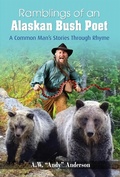 Cover: Ramblings of Alaskan Bush Poet - Publication Consultants