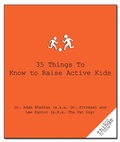 Cover: 35 Things to Know to Raise Active Kids - Turner Publishing Company