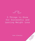 Cover: 5 Things to Know for Successful and Lasting Weight Loss - Turner Publishing Company