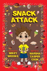 Enlarge image Cover: Snack Attack - Michigan Avenue Media Inc.