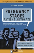 Cover: HealthScouter Pregnancy: Pregnancy Stages and New Mother Self Advocate Guide - Equity Press