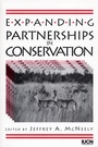 Cover: Expanding Partnerships in Conservation - University of Pennsylvania Press, Inc.