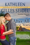 Cover: After All These Years (Hometown Memories, Book 1) - ePublishing Works!