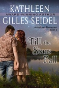 Cover: Till the Stars Fall (Hometown Memories, Book 3) - ePublishing Works!
