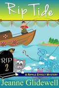 Cover: Rip Tide (A Ripple Effect Cozy Mystery, Book 2) - ePublishing Works!