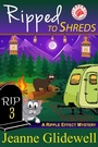 Cover: Ripped To Shreds (A Ripple Effect Cozy Mystery, Book 3) - ePublishing Works!