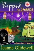 Cover: Ripped To Shreds (A Ripple Effect Cozy Mystery, Book 3) - ePublishing Works!