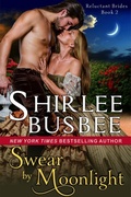 Cover: Swear by Moonlight (The Reluctant Brides Series, Book 2) - ePublishing Works!