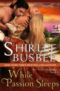 Cover: While Passion Sleeps (The Reluctant Brides Series, Book 3) - ePublishing Works!