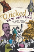 Cover: Wicked New Orleans - The History Press