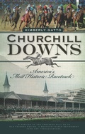 Cover: Churchill Downs - The History Press