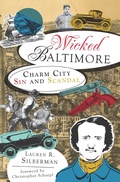 Cover: Wicked Baltimore - The History Press