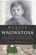 Cover: Murder in Wauwatosa - The History Press