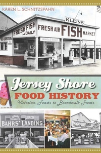 Abbildung von: Jersey Shore Food History - The History Press