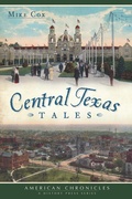 Cover: Central Texas Tales - The History Press
