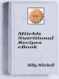 Cover: Mitchls Nutritional Recipes - Billy Mitchell