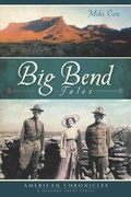 Cover: Big Bend Tales - The History Press