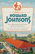 Cover: A History of Howard Johnson's - The History Press