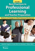 Cover: Best Practices in Professional Learning and Teacher Preparation in Gifted Education (Vol. 1) - Prufrock Press