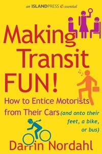 Enlarge image Cover: Making Transit Fun! - University of Pennsylvania Press, Inc.