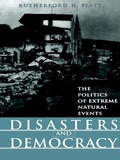 Cover: Disasters and Democracy - University of Pennsylvania Press, Inc.