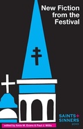 Cover: Saints & Sinners 2010 New Fiction From the Festival - Rebel Satori Press