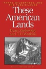 Cover: These American Lands - University of Pennsylvania Press, Inc.