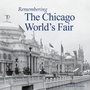 Cover: Remembering the Chicago World's Fair - Turner Publishing Company