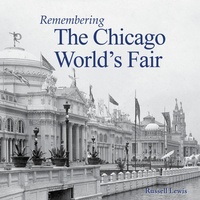 Enlarge image Cover: Remembering the Chicago World's Fair - Turner Publishing Company