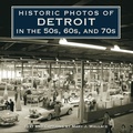 Cover: Historic Photos of Detroit in the 50s, 60s, and 70s - Turner