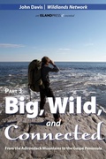 Cover: Big, Wild, and Connected - University of Pennsylvania Press, Inc.