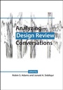 Cover: Analyzing Design Review Conversations - Purdue University Press